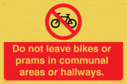 do-not-leave-bikes-or-prams-in-communal-areas-or-hallways-prohibition-sign~